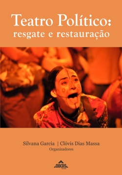 Teatro político: resgate e restauração